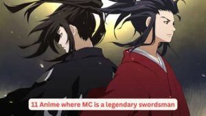 11 Anime where MC is a legendary swordsman